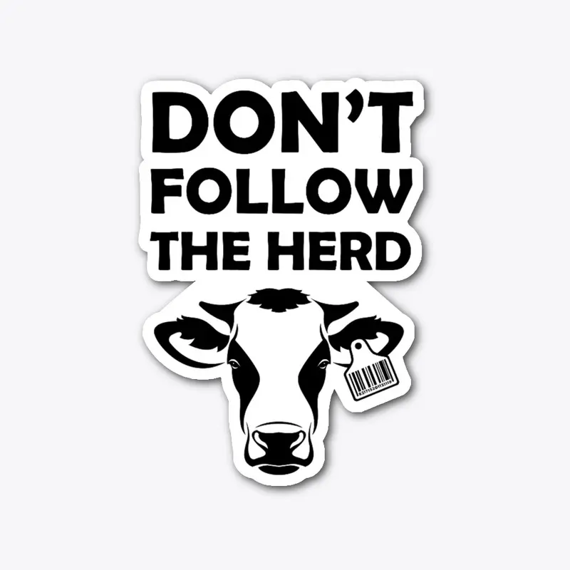 Don't Follow the Herd