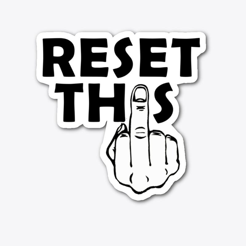 Reset This 